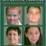 Exploring Feelings Cognitive Behavior Therapy To Manage Anxiety