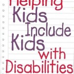 Helping kids include kids with disabilities
