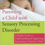 Parenting a Child with Sensory Disorder