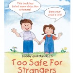 Bobby and Mandee's: Too Safe For Strangers
