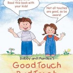 Bobby and Mandee's: Good Touch Bad Touch