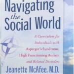Navigating the Social WorldA Curriculum for Individuals with Asperger’s Syndrome, High Functioning Autism and related Disorders