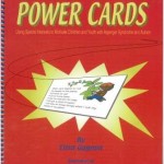 Power cards Using special interests to motivate children and youth with Asperger syndrome and autism