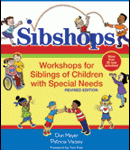 Sibshops : Workshops for Siblings of Children with Special Needs