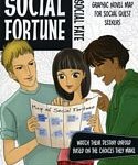 Social Fortune or Social Fate A Social Thinking Graphic Novel Map For Social Quest Seekers