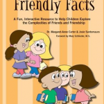 Friendly Facts: A Fun, Interactive Resource to Help Children Explore Friendship